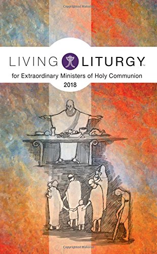 Cover of Living Liturgy for Extraordinary Ministers of Holy Communion