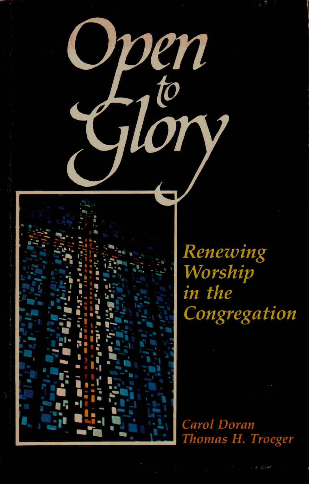 Cover of Open to Glory