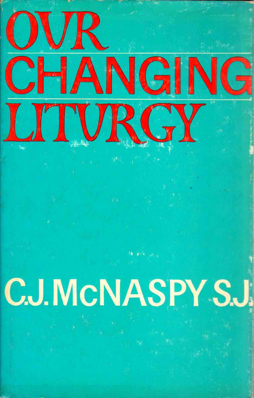 Cover of Our Changing Liturgy