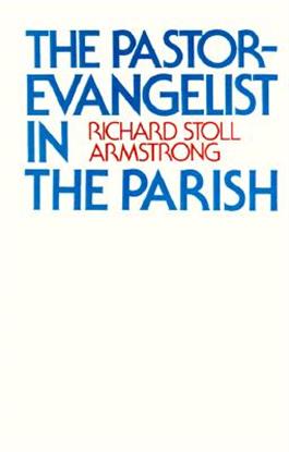 Cover of The Pastor-Evangelist in the Parish