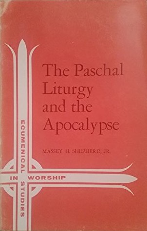 Cover of The Paschal Liturgy and the Apocalypse 