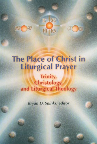 Cover of The Place of Christ in Liturgical Prayer: 