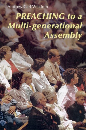 Cover of Preaching to a Multi-Generational Assembly