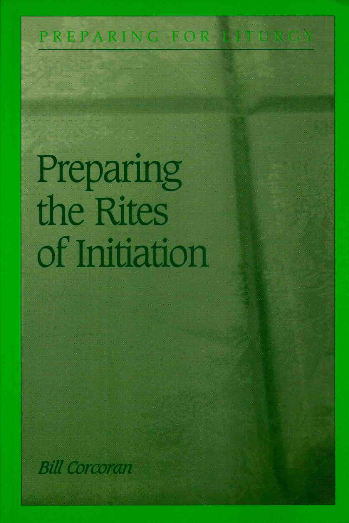 Cover of Preparing the Rites of Initiation