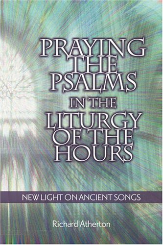 Cover of Praying the Psalms in the Liturgy of the hours