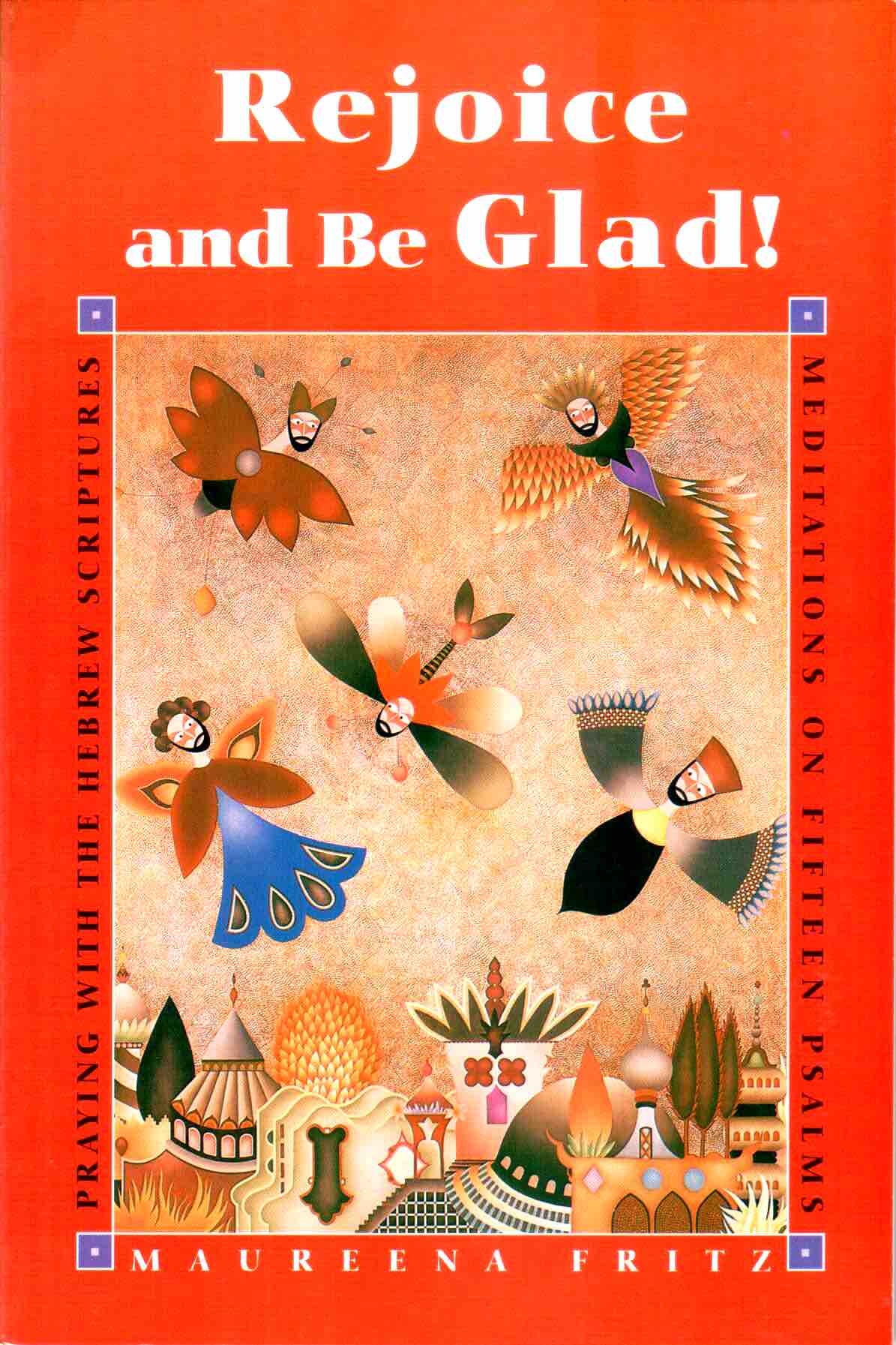 Cover of Rejoice and Be Glad! Meditations on Fifteen Psalms