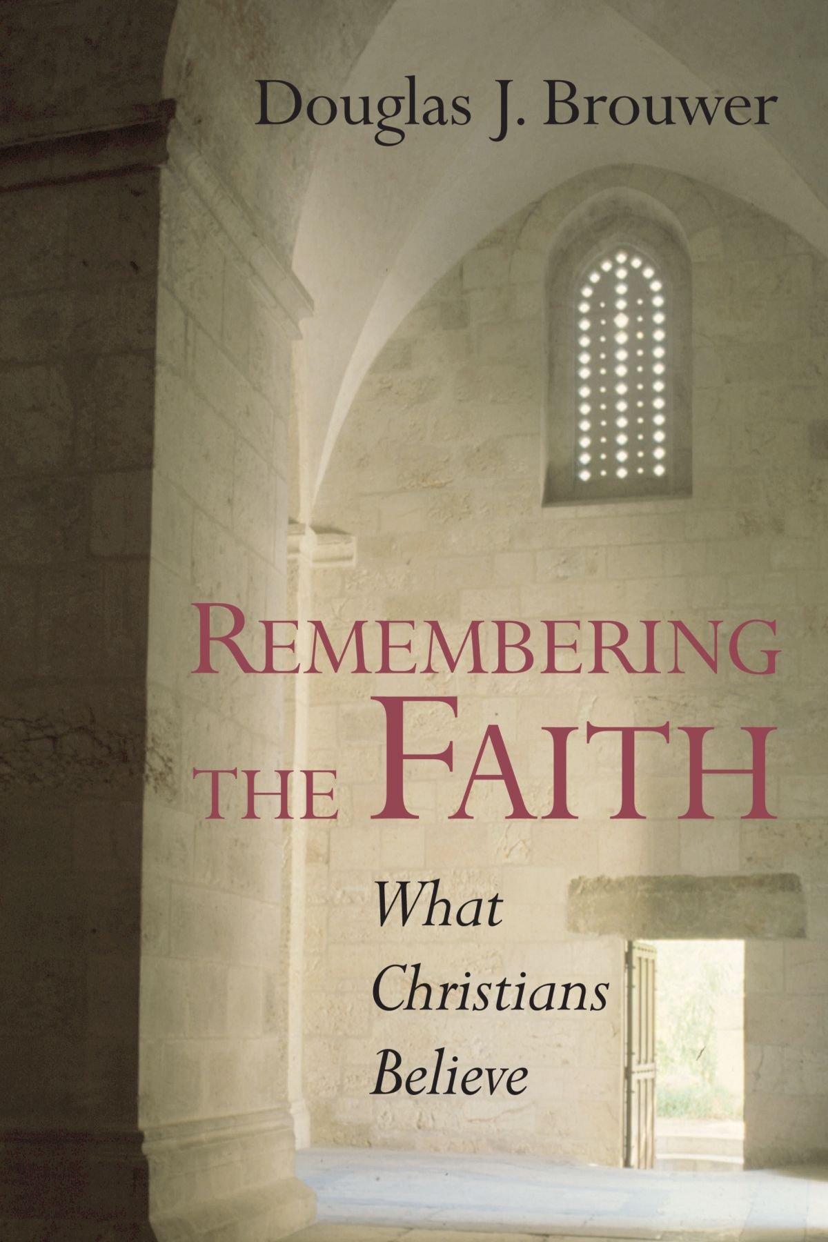 Cover of Remembering the Faith