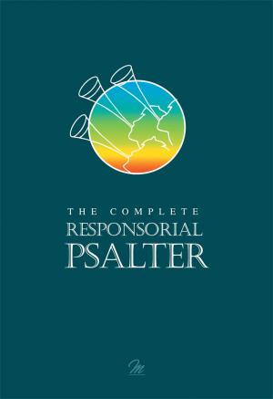 Cover of The Complete Responsorial Psalter: years A, B, and C