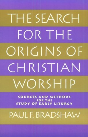 Cover of The Search for the Origins of Christian Worship