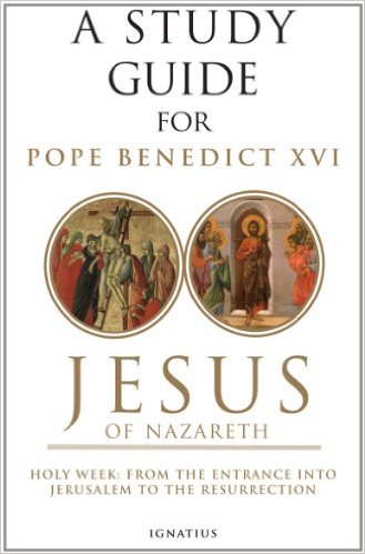 Cover of A Study Guide for Joseph Ratzinger's Jesus of Nazareth, Part Two