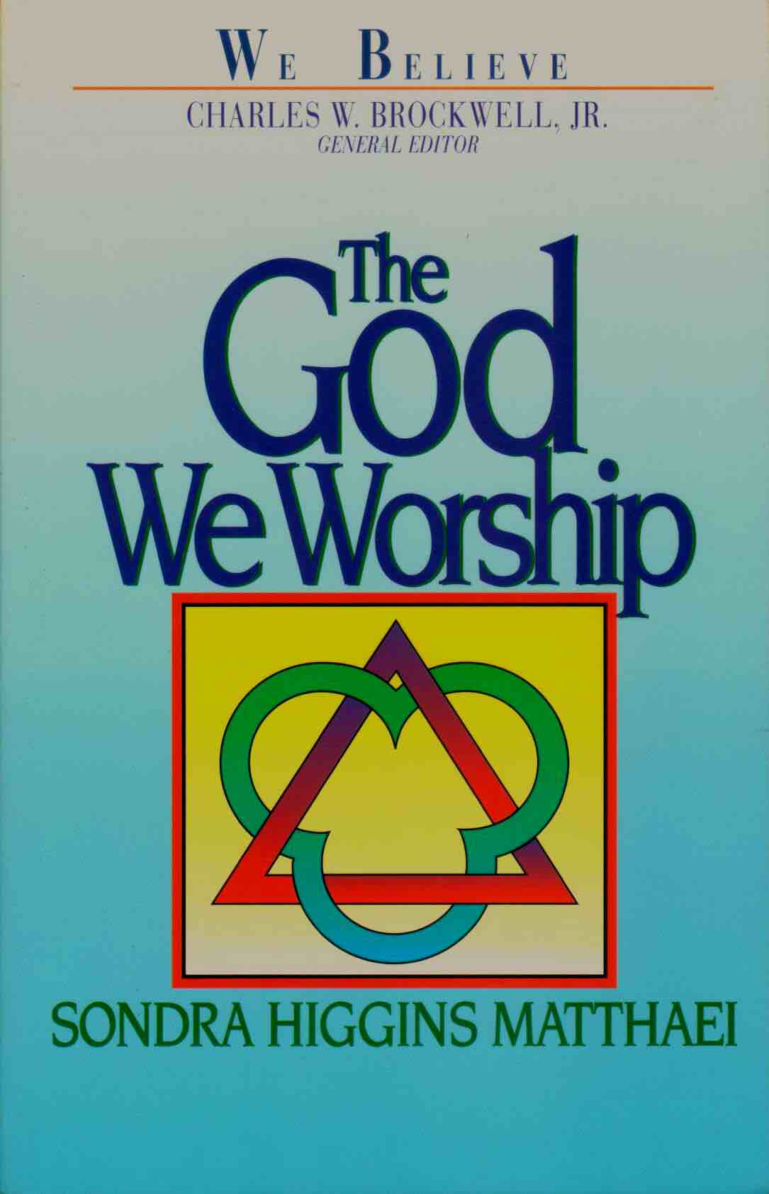Cover of The God We Worship