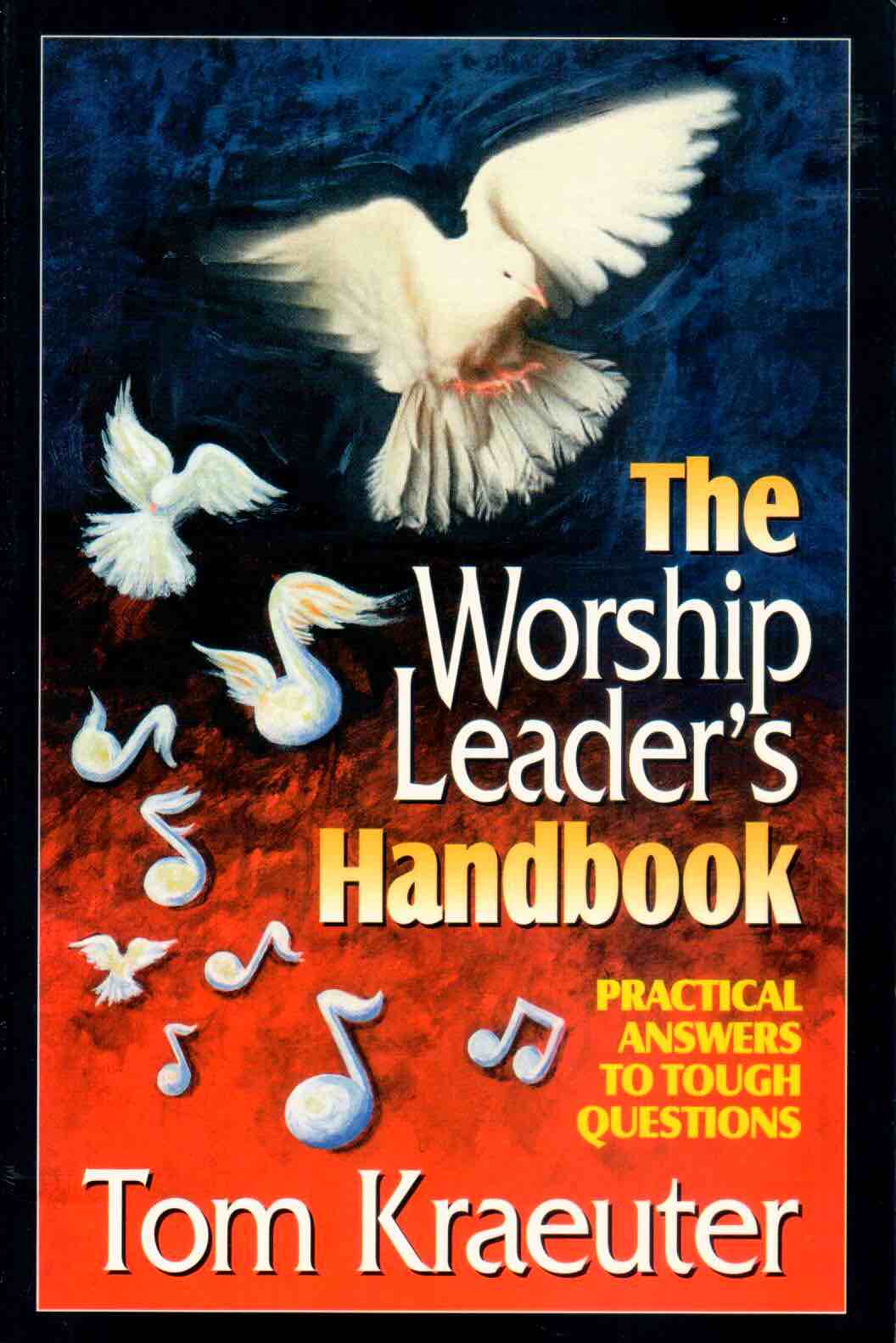 Cover of The Worship Leader's Handbook