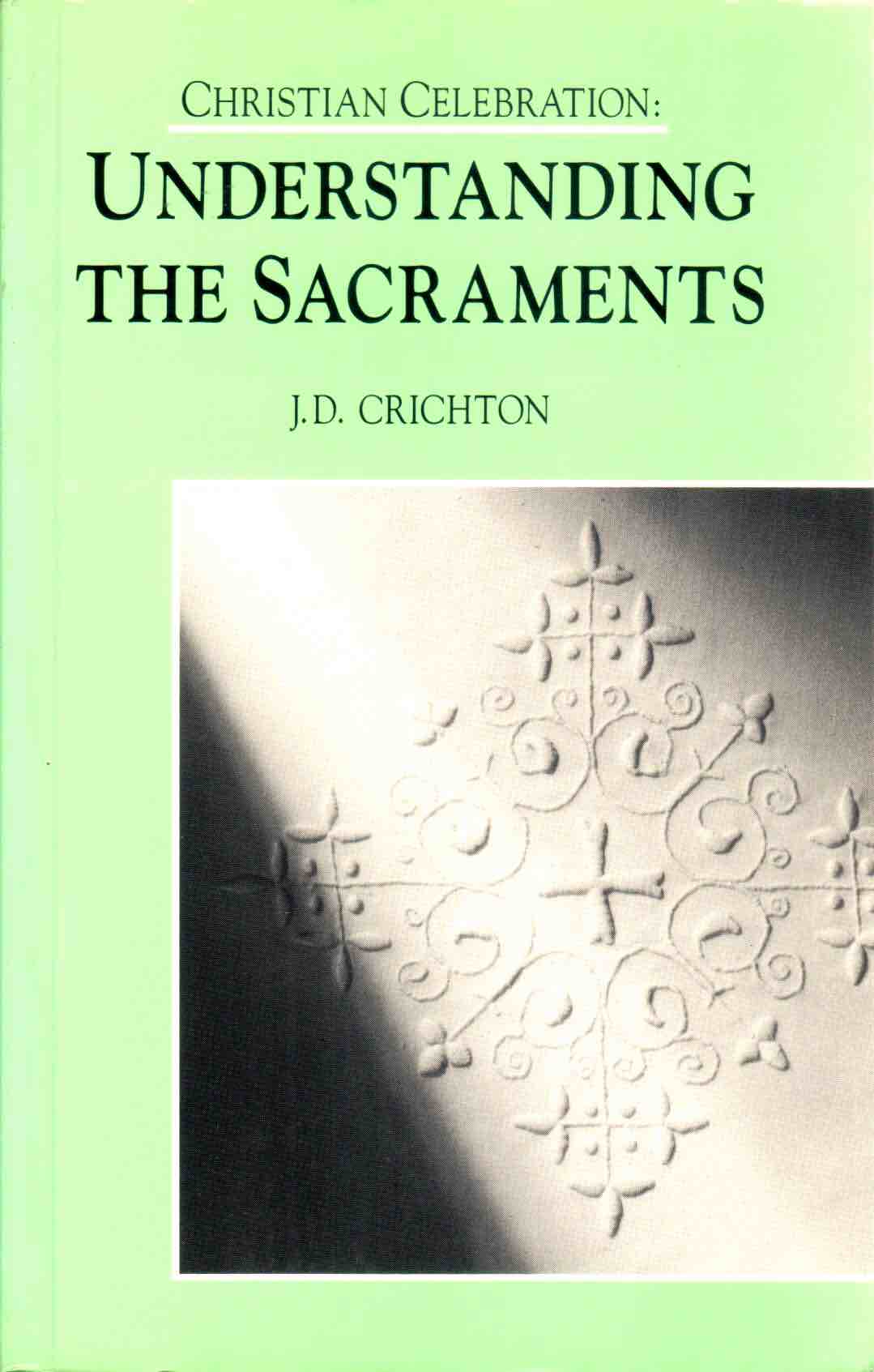 Cover of Understanding the Sacraments 