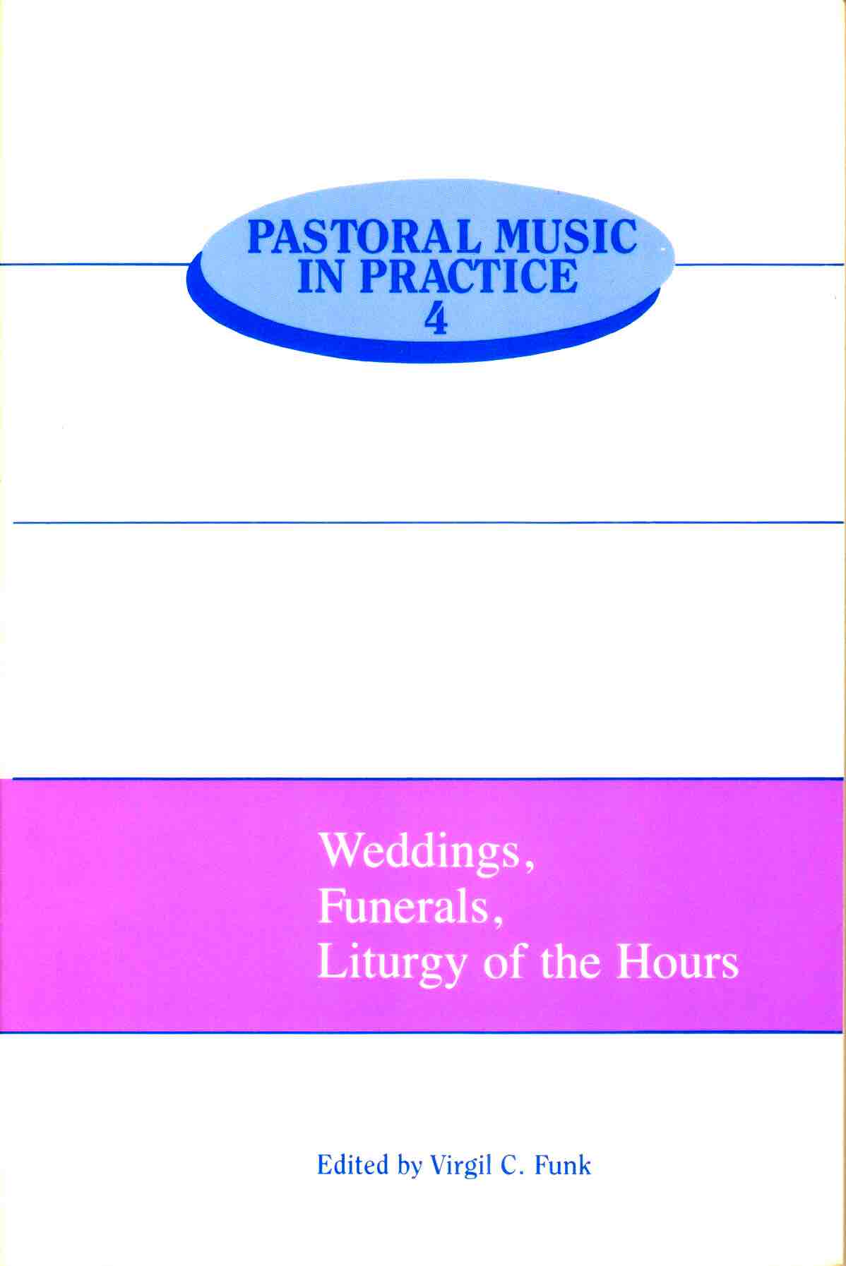 Cover of Weddings, Funerals, Liturgy of the Hours