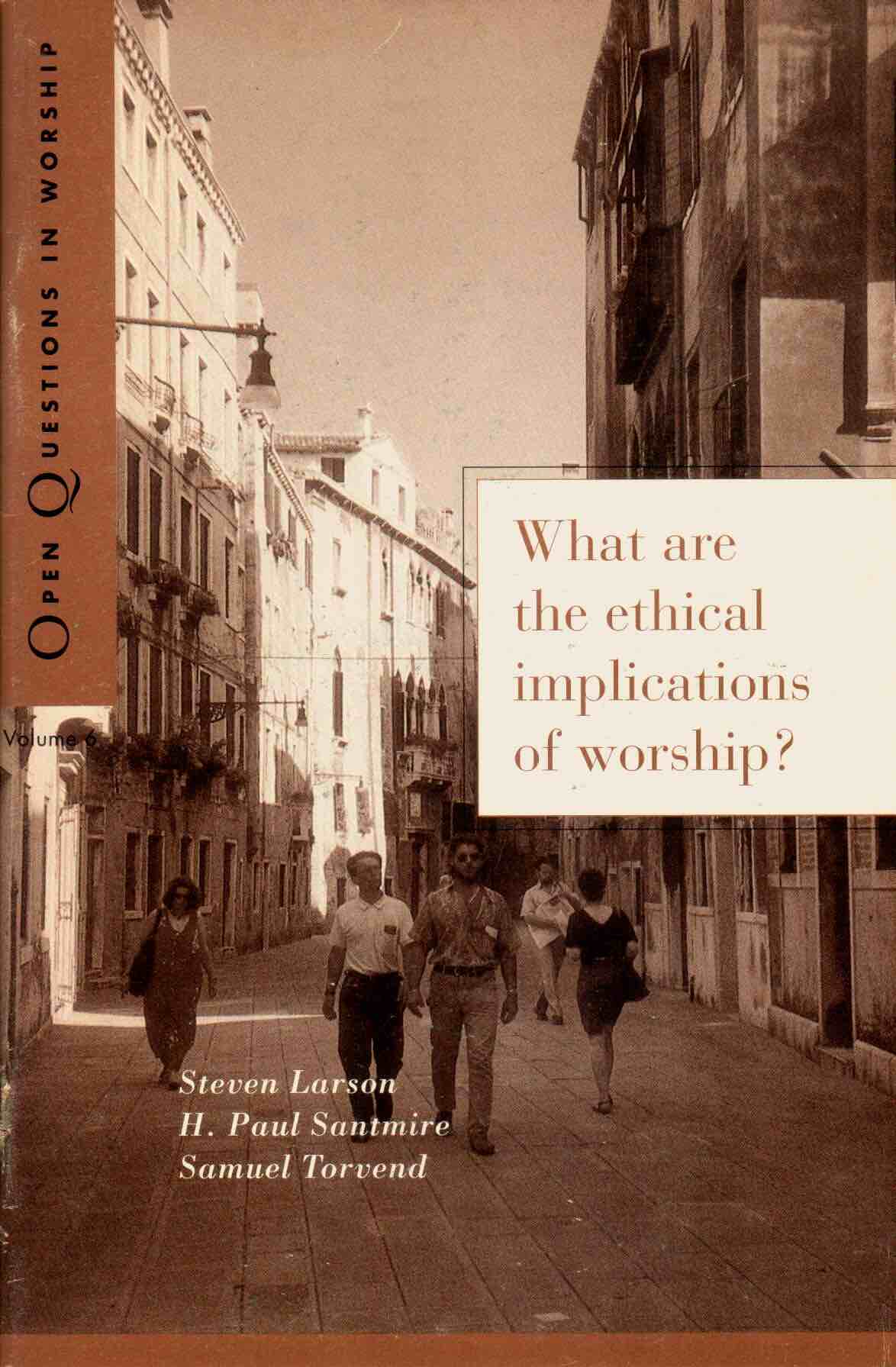 Cover of What are the Ethical Implications of Worship?