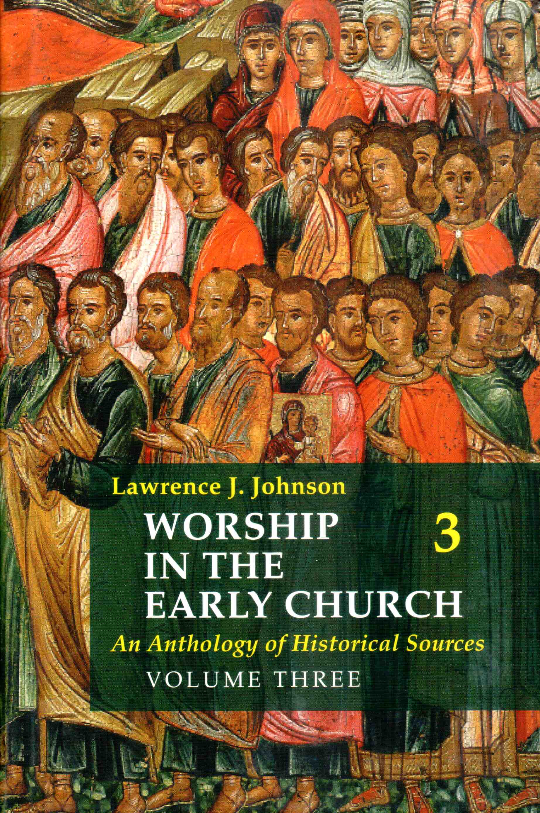 Cover of Worship in the Early Church - Volume 3