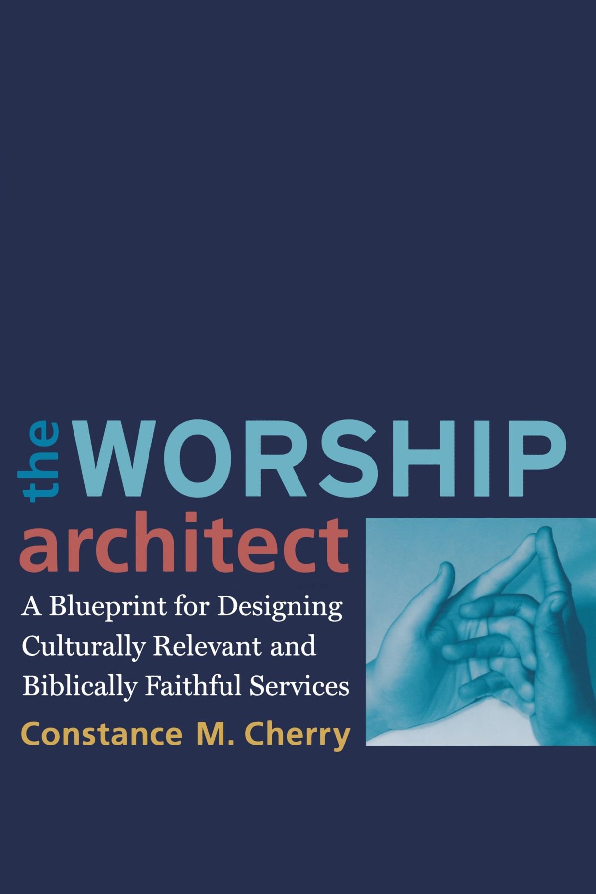 Cover of The Worship Architect