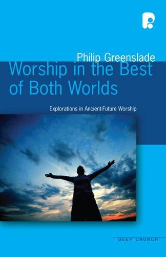 Cover of Worship in the Best of Both Worlds