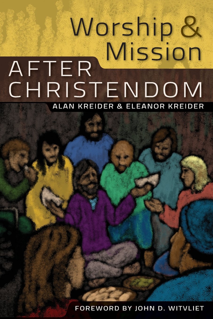 Cover of Worship and Mission After Christendom