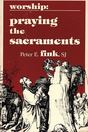 Cover of Worship: Praying the Sacraments