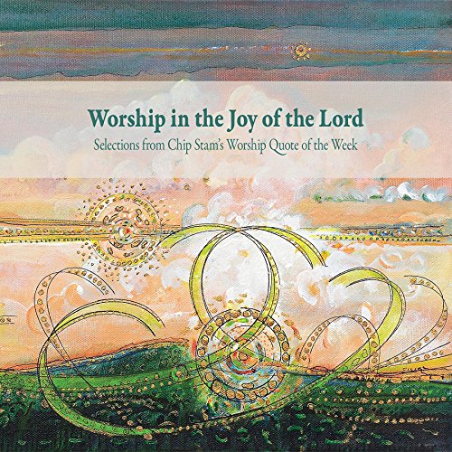 Cover of Worship in the Joy of the Lord