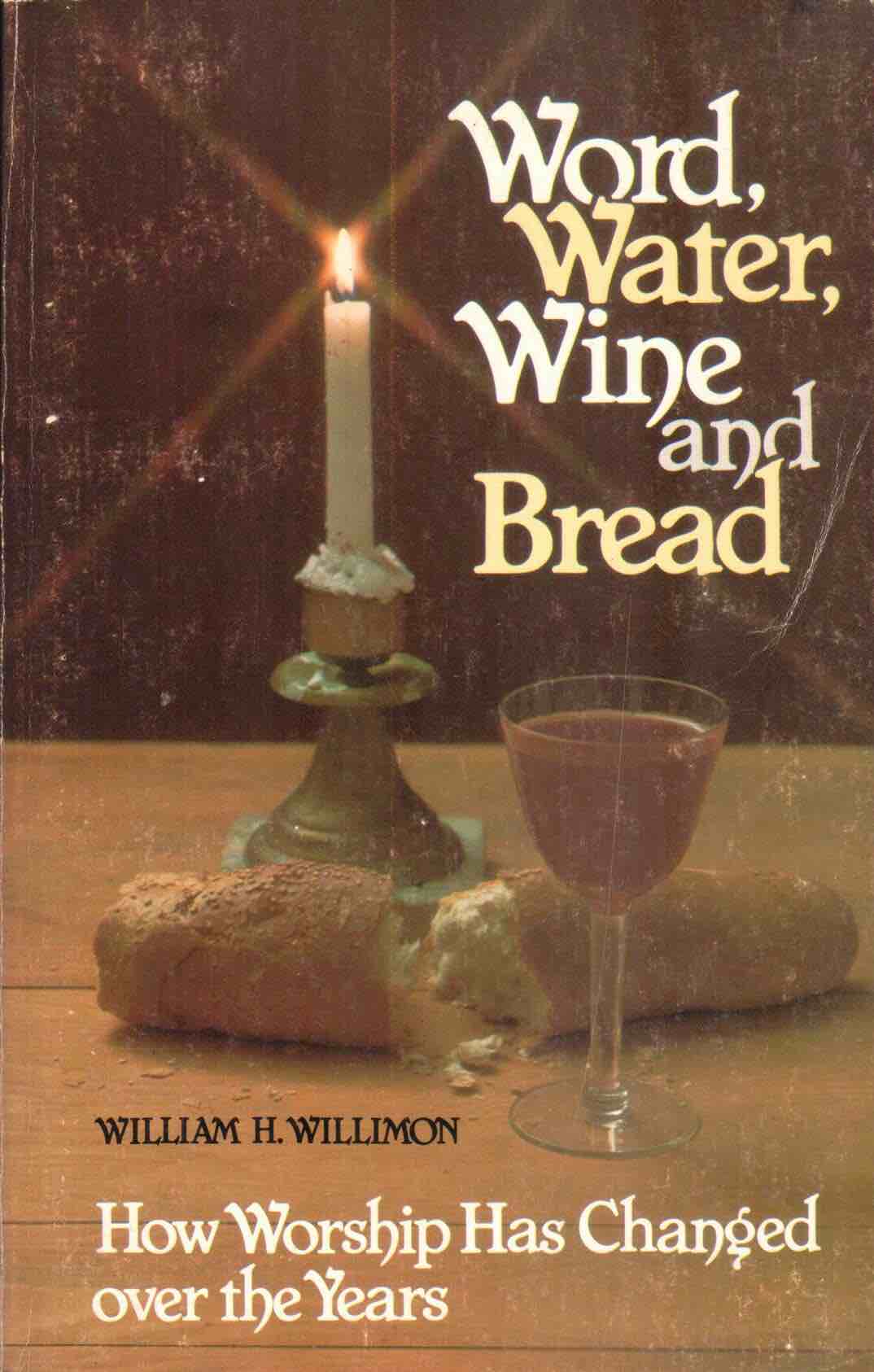 Cover of Word, Water, Wine, and Bread