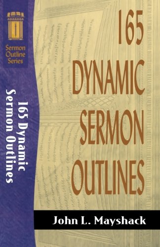 Cover of 165 Dynamic sermon Outlines