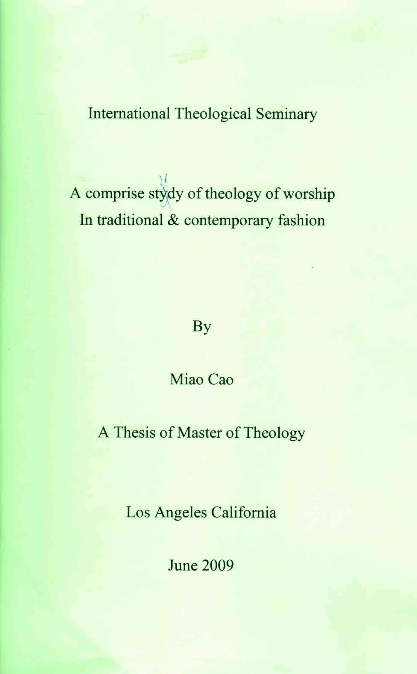 Cover of A Comprise Study of Theology of Worship in Traditional & Contemporary Fashion