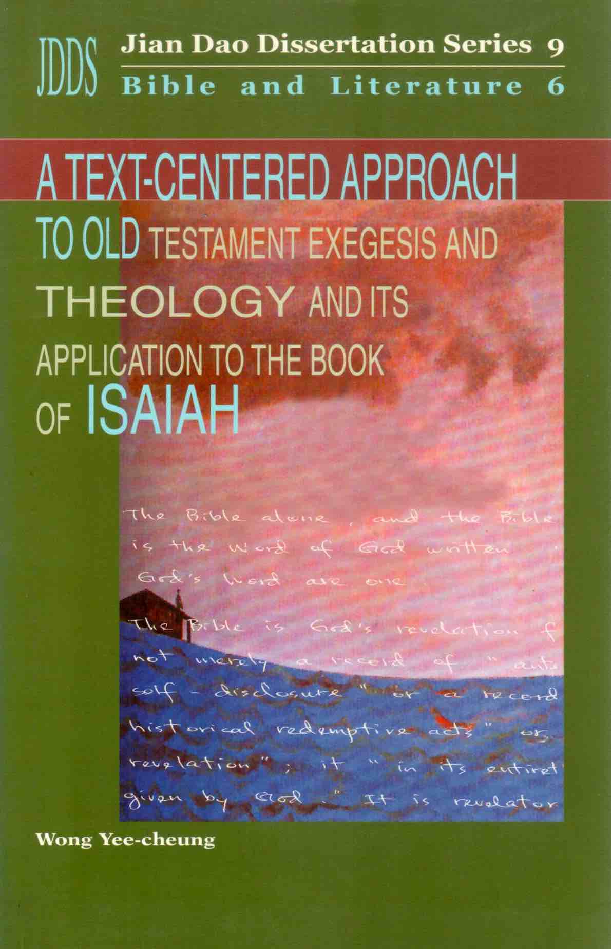 Cover of A Text-Centered Approach To Old Testament Exegesis And Theology And Its Application To The Book Of Isaiah