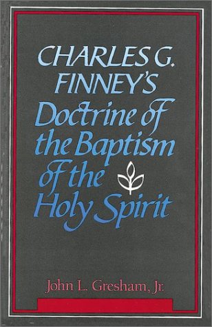 Cover of Charles G. Finney's Doctrine of the Baptism of the Holy Spirit