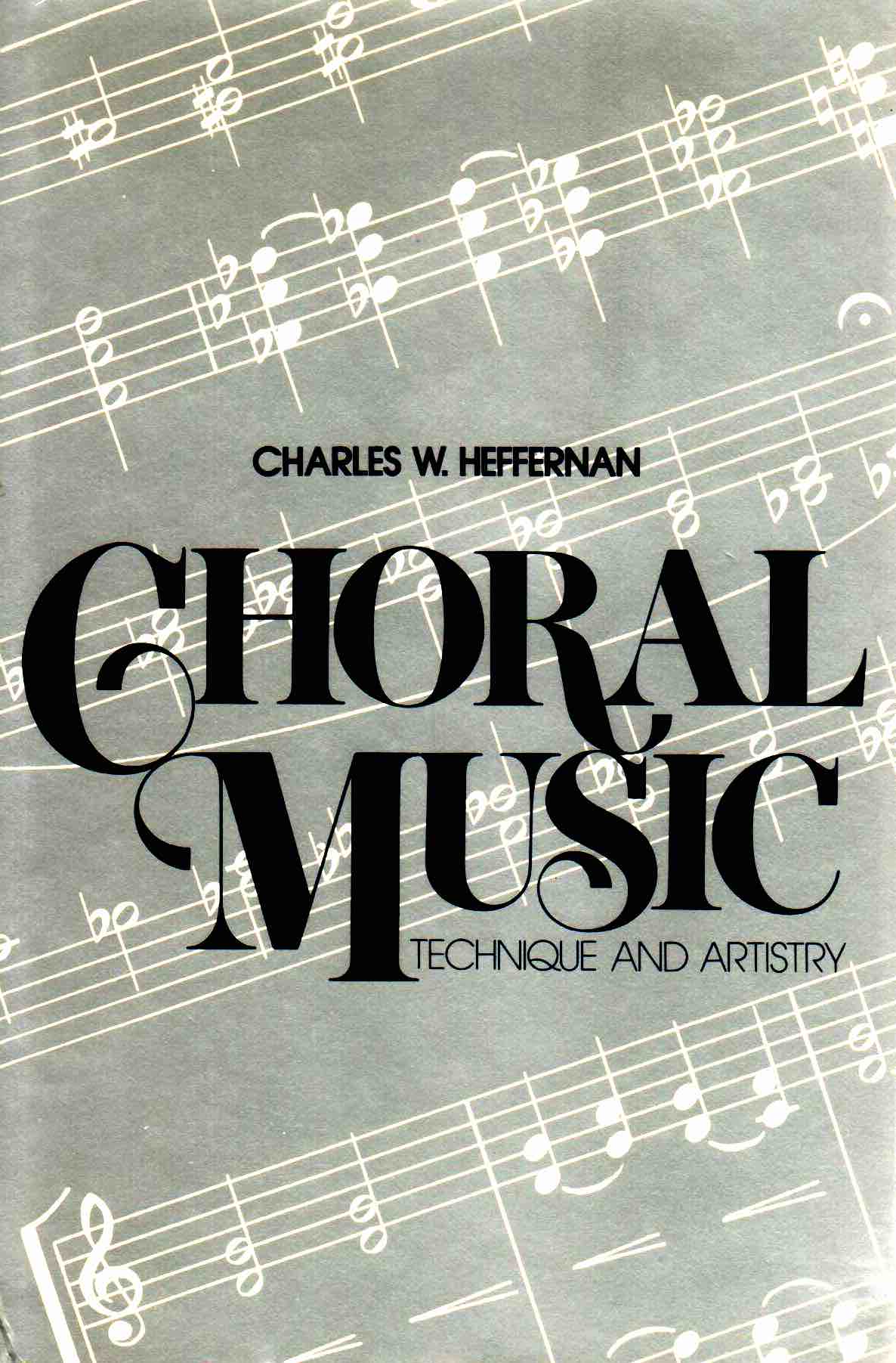 Cover of Choral Music: Technique and Artistry