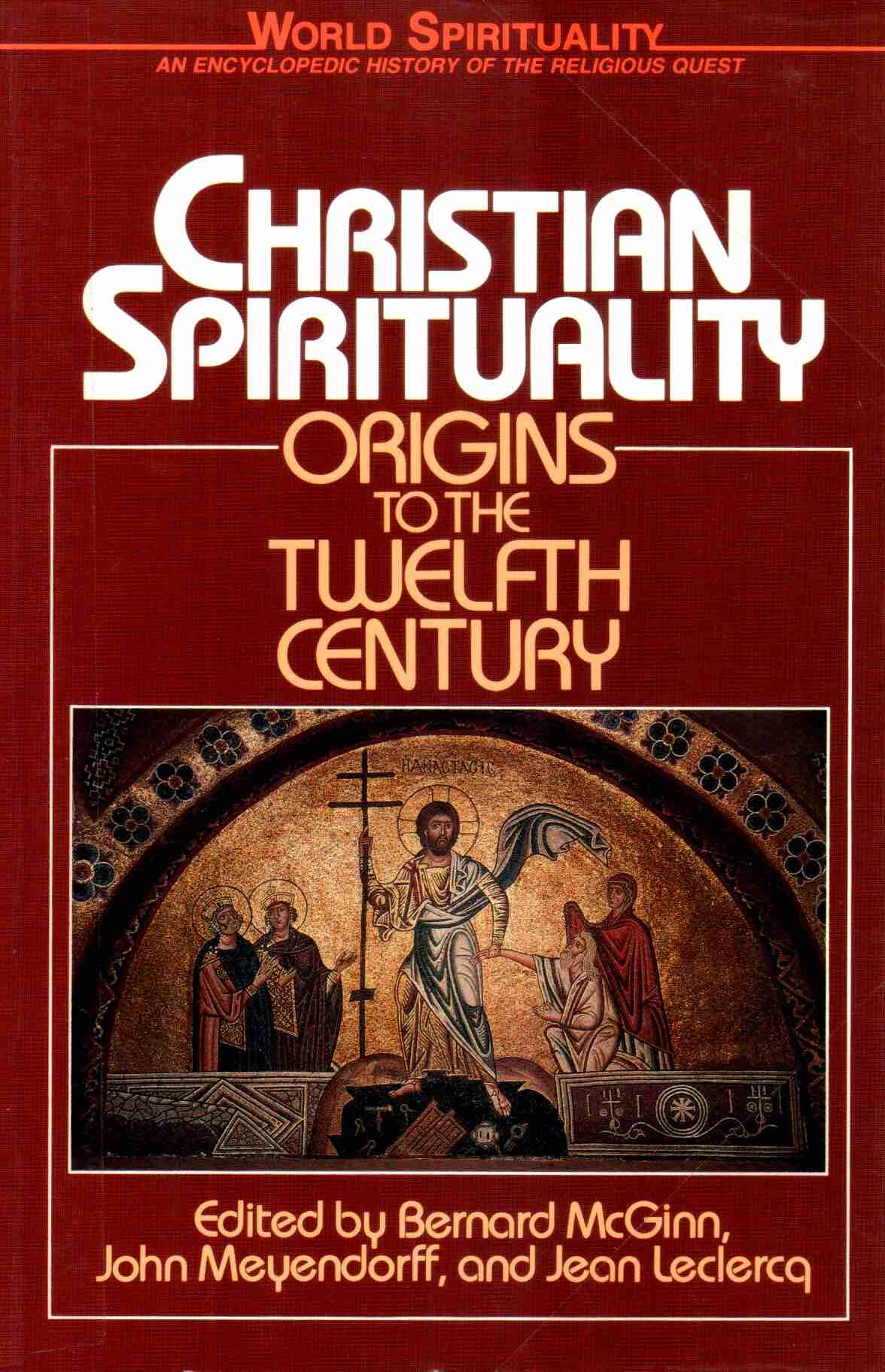 Cover of Christian Spirituality: Origins to the Twelfth Century
