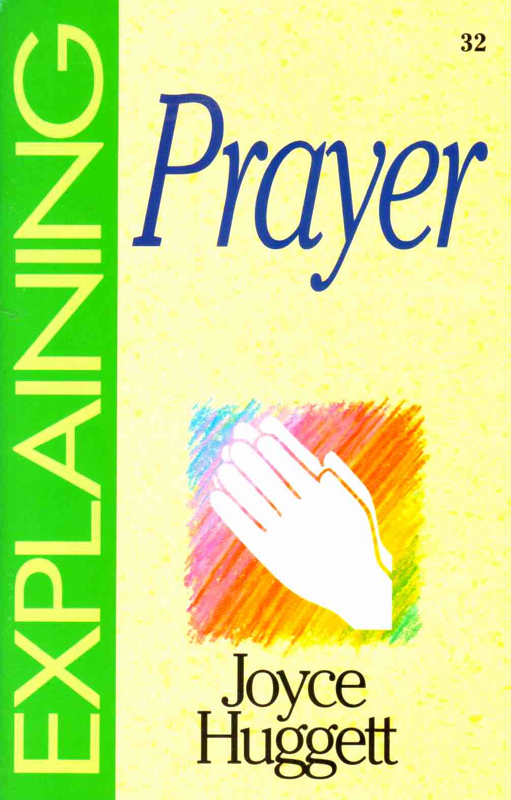 Cover of Explaining Prayer