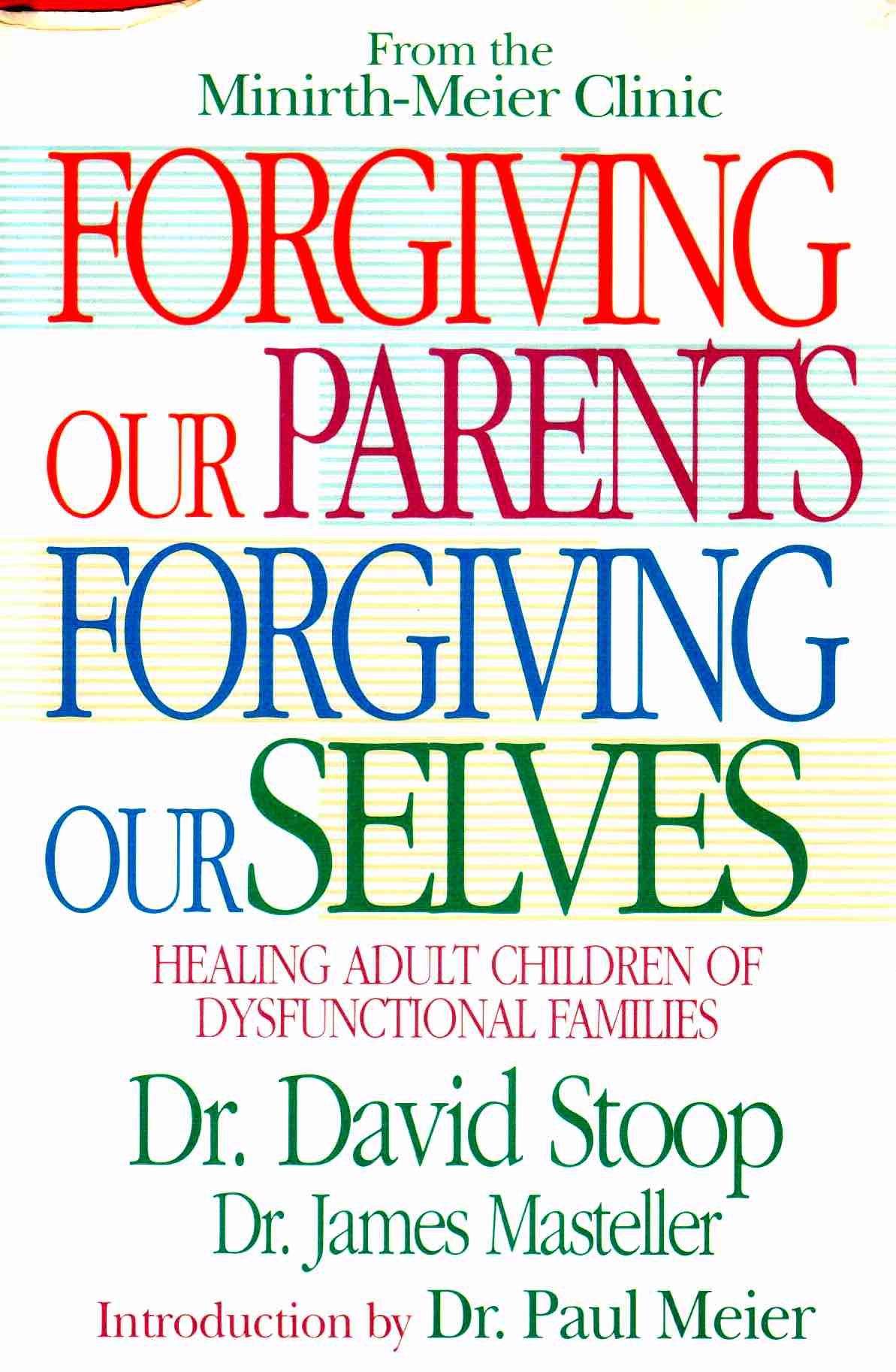 Cover of Forgiving Our Parents Forgiving Ourselves