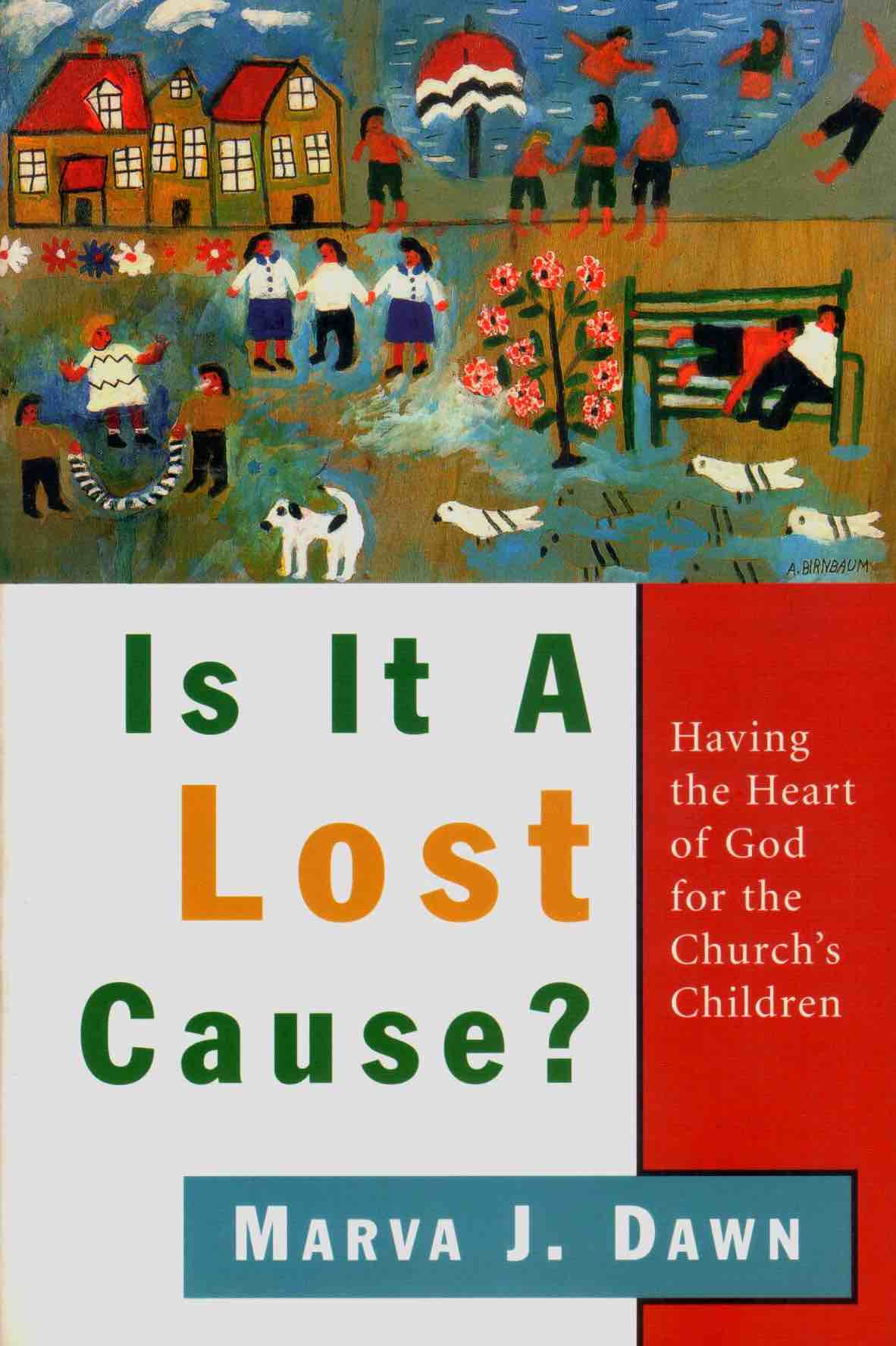 Cover of Is It A Lost Cause?