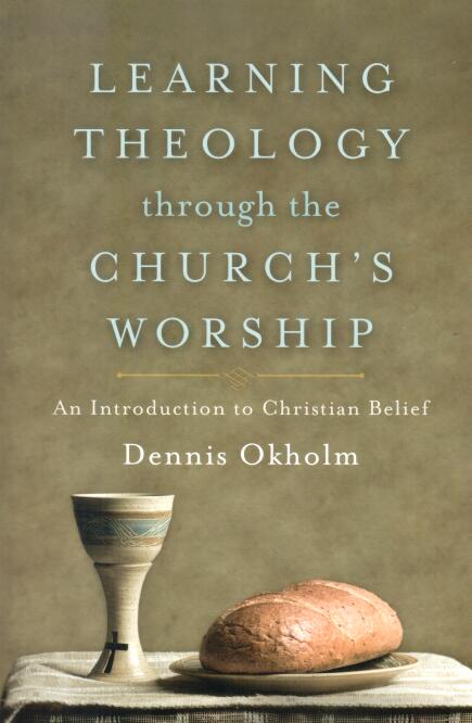 Cover of Learning Theology through the Church's Worship