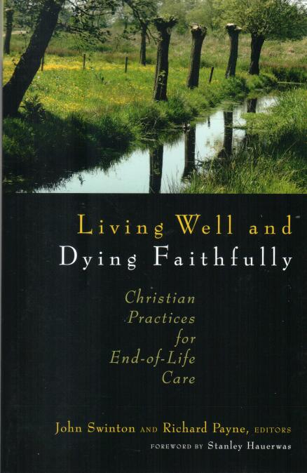 Cover of Living Well and Dying Faithfully