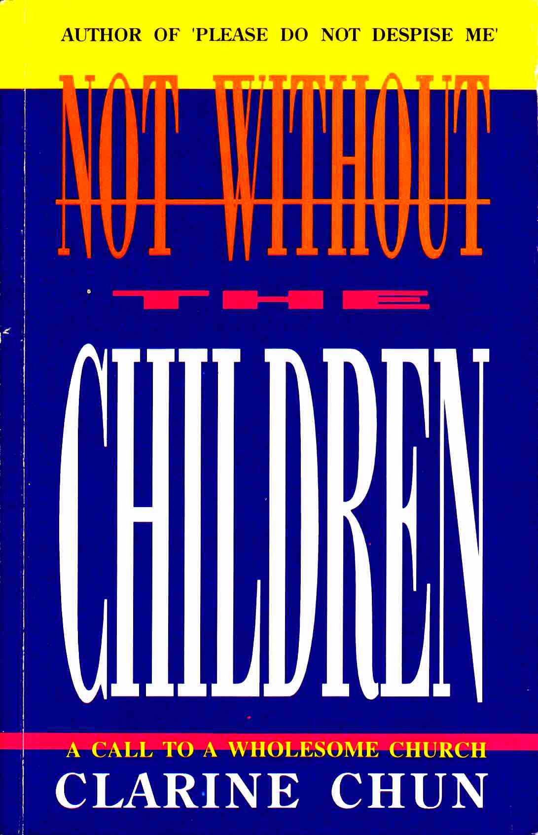 Cover of Not Without The Children