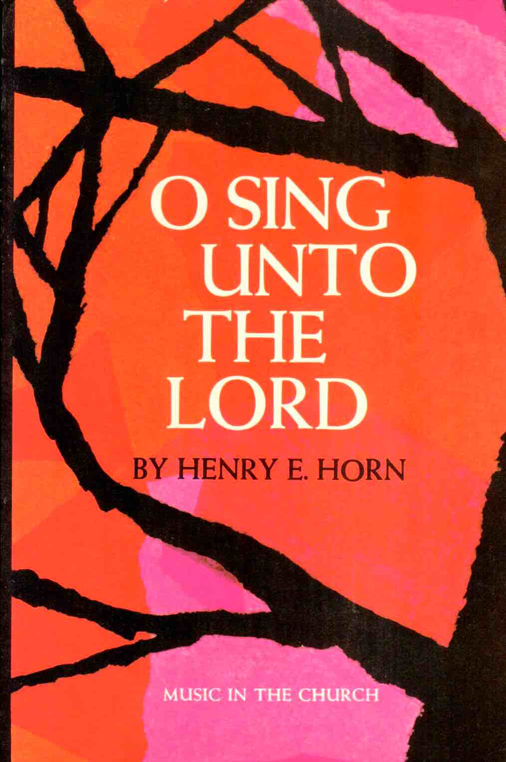 Cover of O Sing Unto the Lord