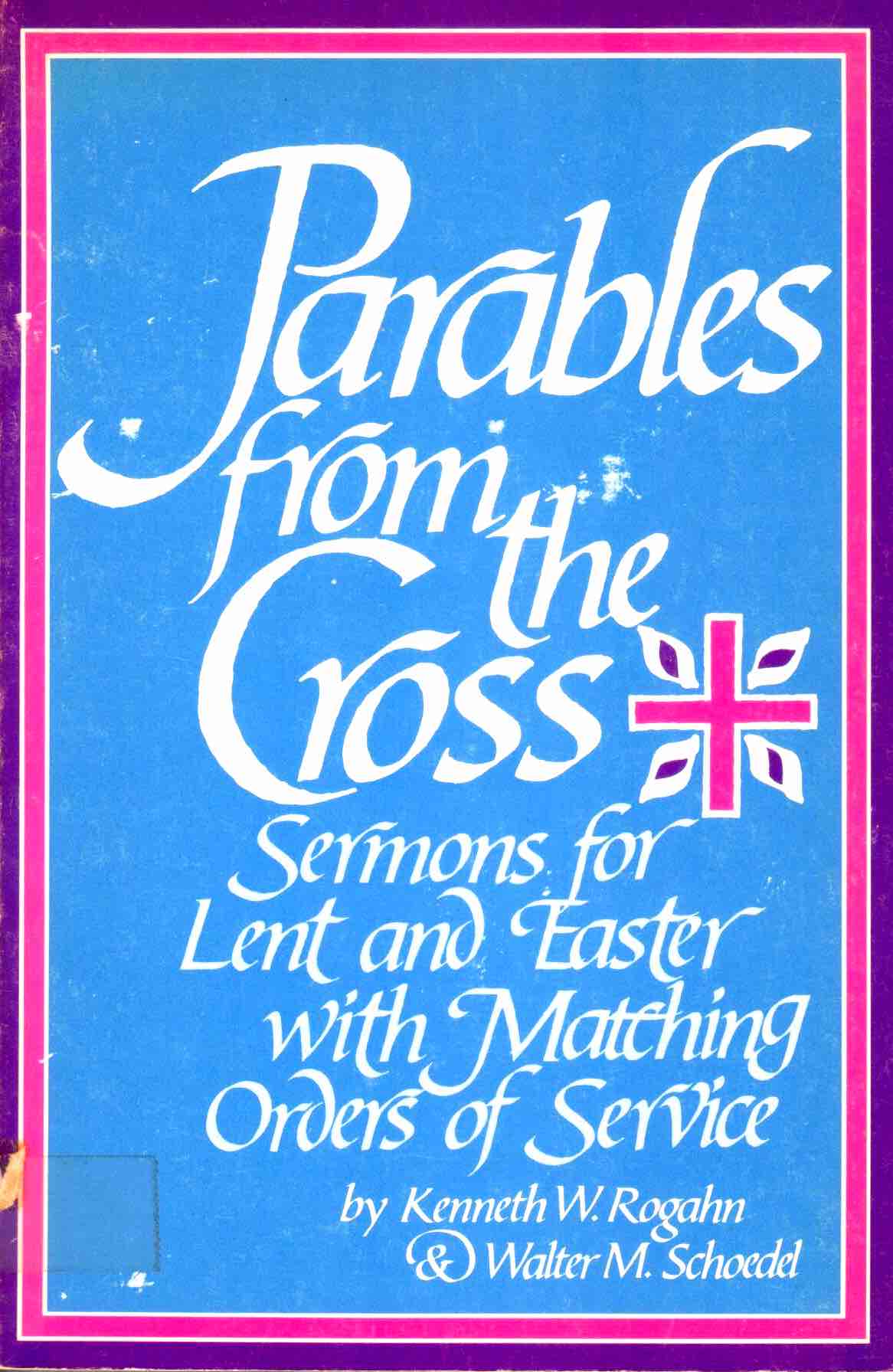 Cover of Parables from the Cross