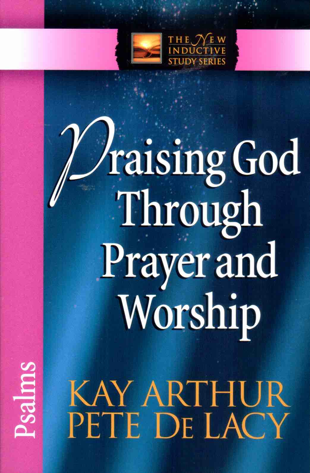 Cover of Praising God Through Prayer and Worship