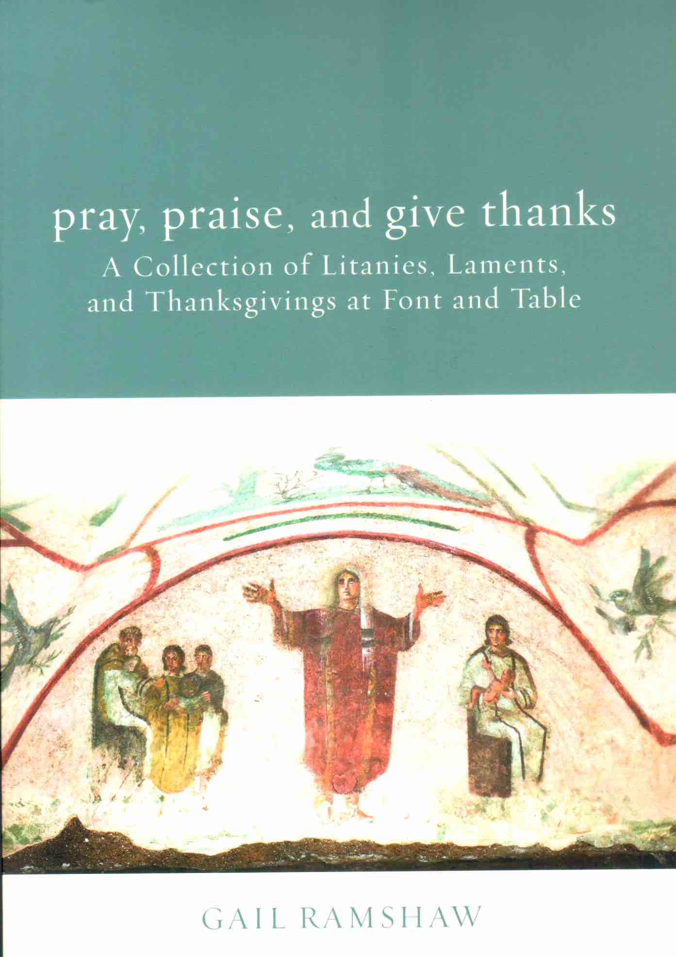 Cover of Pray, Praise, and Give Thanks