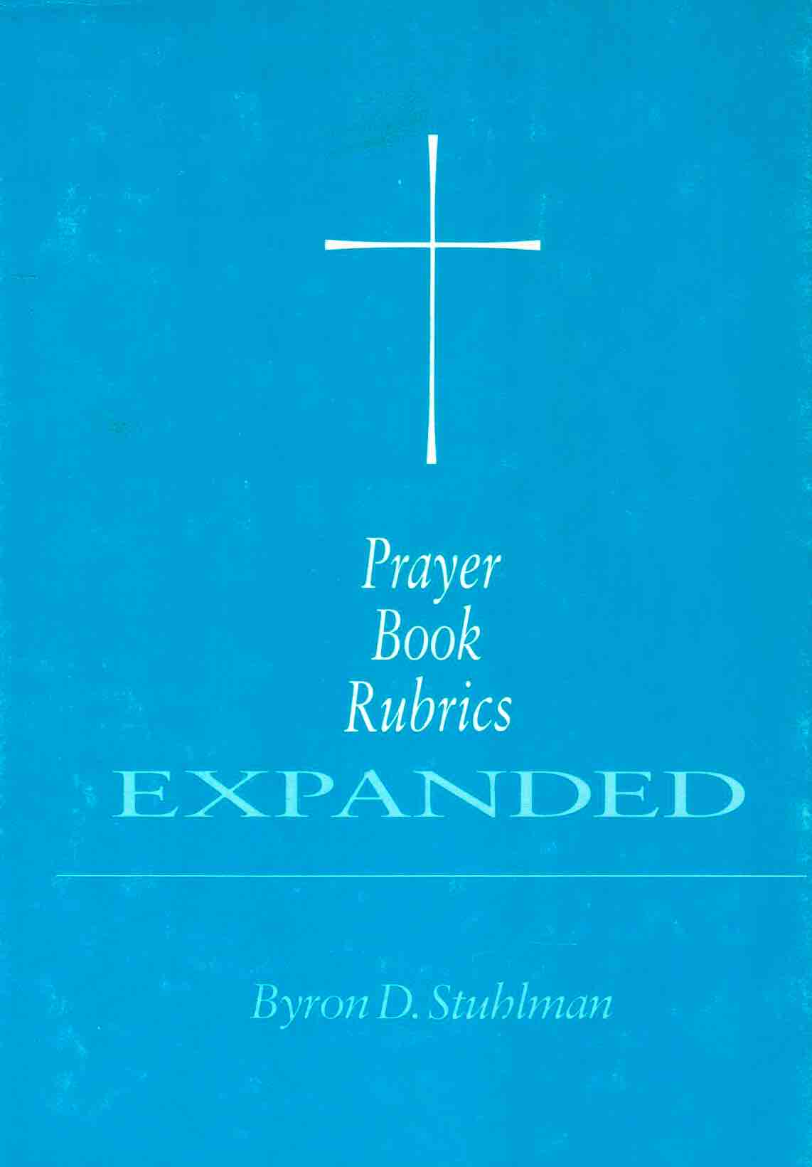 Cover of Prayer Book Rubrics Explained