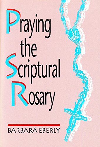 Cover of Praying the Scriptural Rosary
