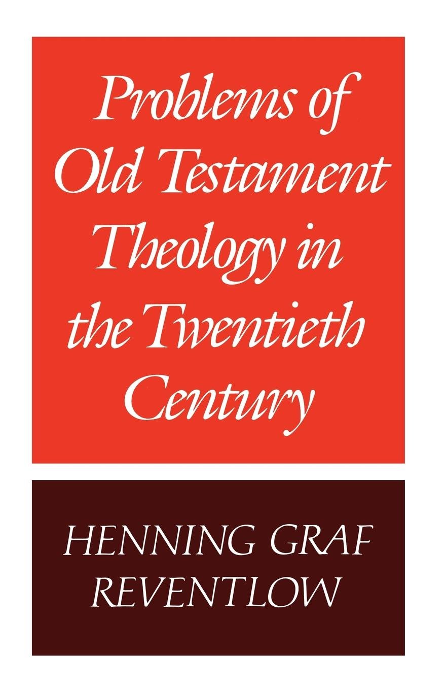 Cover of Problems of Old Testament Theology in the Twentieth Century