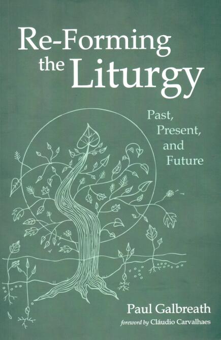 Cover of Re-Forming the Liturgy