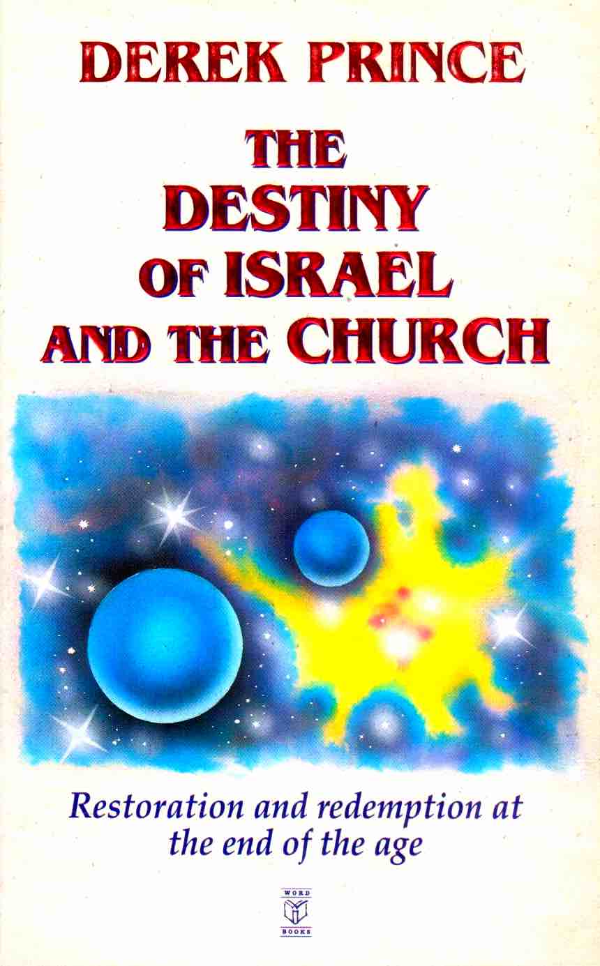 Cover of The Destiny of Israel and the Church