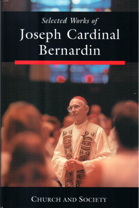 Cover of Selected Works of Joseph Cardinal Bernardin: Church and Society