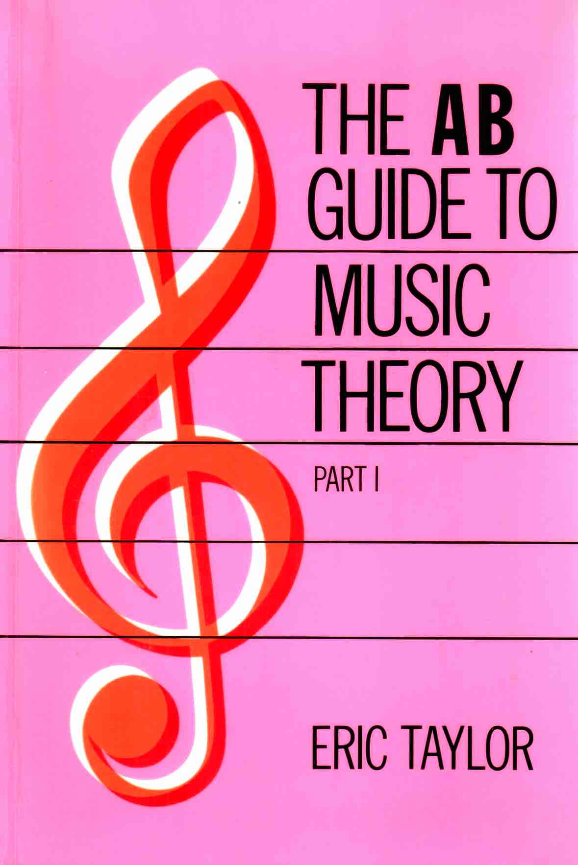 Cover of The AB guide To Music Theory (Part I)