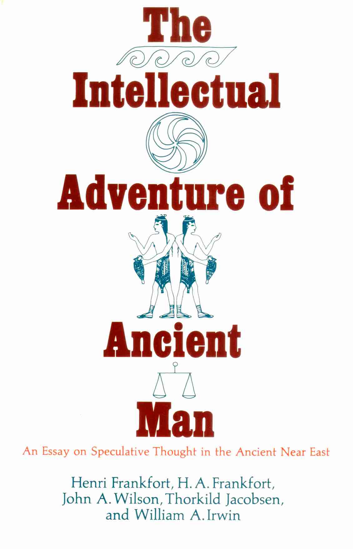 Cover of The Intellectual Adventure of Ancient Man